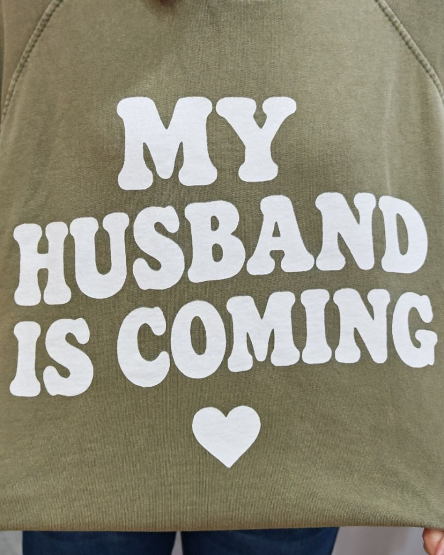Sweat femme manches courtes My husband is coming