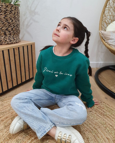 Sweat enfant vert broderie j'irai où tu iras blanche