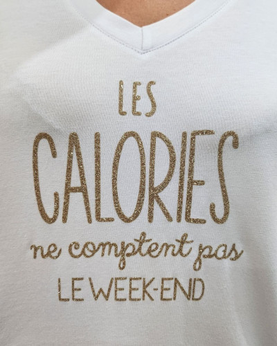 T-shirt femme blanc Les calories ne comptent pas le week-end pailleté