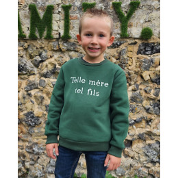 Sweat enfant vert broderie Telle mère tel fils