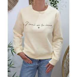 Sweat femme beige broderie j'irai où tu iras marron glacé