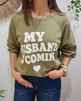 Sweat femme manches courtes My husband is coming