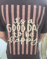 T-Shirt femme marron rayures roses it's a good day to be happy