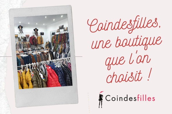 5 raisons de choisir la boutique Coindesfilles !